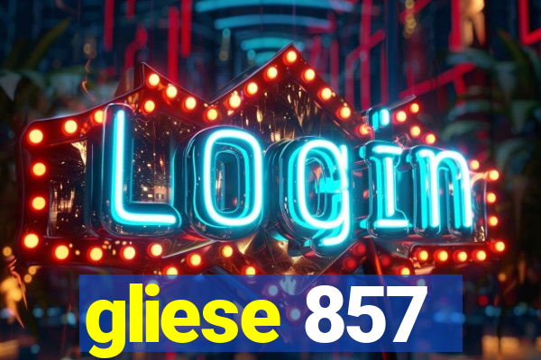gliese 857